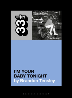 Brandon Tensley Whitney Houston's I'm Your Baby… (BOK)
