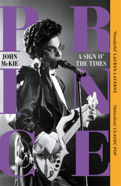 John McKie Prince: A Sign O' The Times (BOK)
