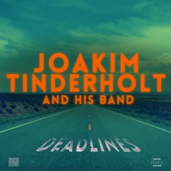 Joakim Tinderholt &amp; His Band Deadlines - SIGNERT (LP)