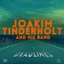Joakim Tinderholt &amp; His Band Deadlines - SIGNERT (LP)