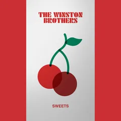 The Winston Brothers Sweets (CD)