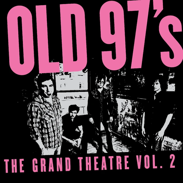 Old 97's The Grand Theater Vol. 2 - LTD (LP) 