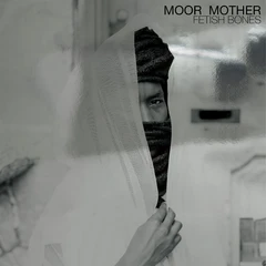 Moor Mother Fetish Bones - 10th Anniversary… (LP)