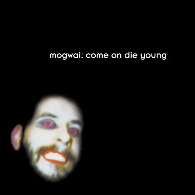 Mogwai Come On Die Young - LTD (2LP) 