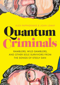 Alex Pappademas &amp; Joan LeMay Quantum Criminals (BOK)