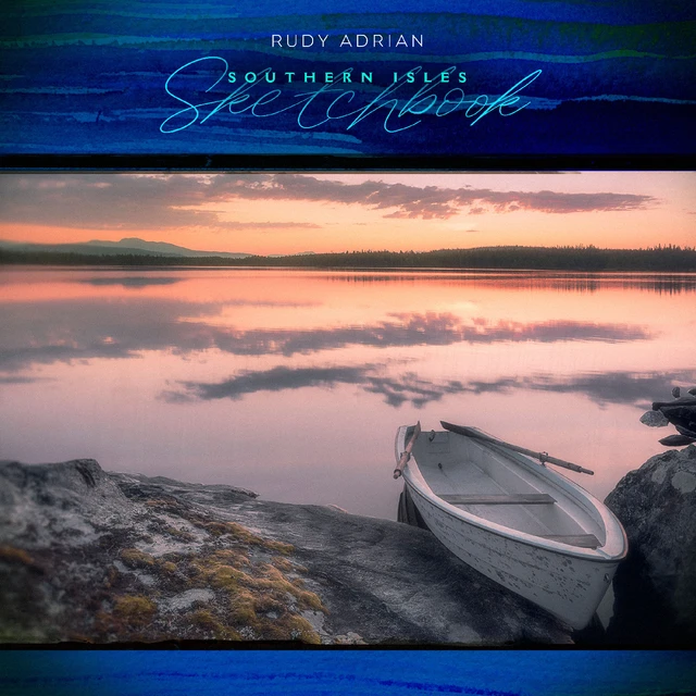 Rudy Adrian Southern Isles Sketchbook (CD) 