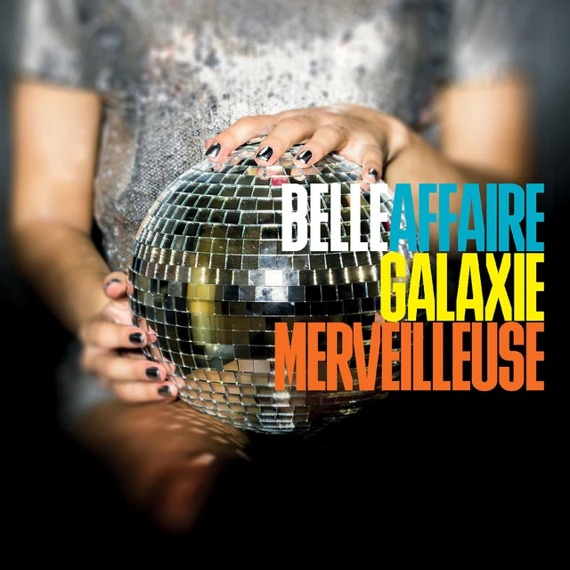 Belle Affaire Galaxie Merveilleuse (CD) 