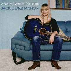 Jackie DeShannon When You Walk In The Room (LP)