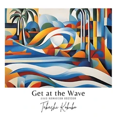 Takashi Kokubo Get At The Wave (LP)
