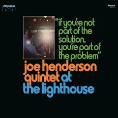 Joe Henderson Quintet At The Lighthouse: If You're Not… (3LP)