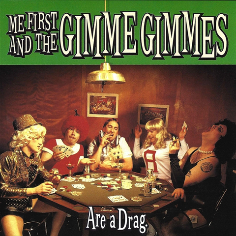 Me First And The Gimme Gimmes Are A Drag - LTD (LP) 