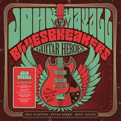 John Mayall &amp; The Bluesbreakers Guitar Heroes: The Decca Years… (4CD)