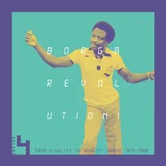 Diverse Artister Borga Revolution! Ghanaian Music… (2LP)