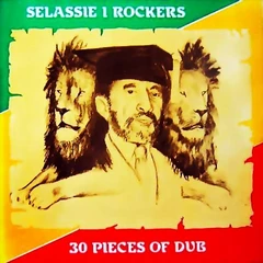 Selassie I Rockers 30 Pieces Of Dub (LP)