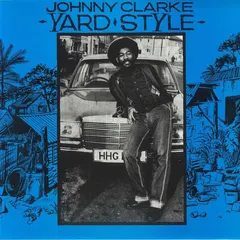 Johnny Clarke Yard Style (LP)