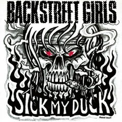 Backstreet Girls Sick My Duck - LTD (LP)