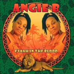 Angie B Fyaah In The Blood (CD)