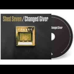 Shed Seven Changed Giver (CD)