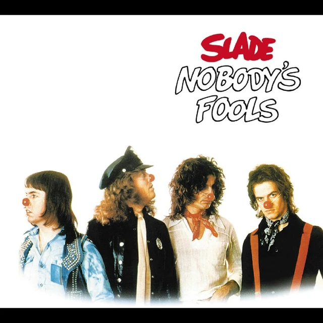 Slade Nobody's Fools: Expanded Edition (CD) 