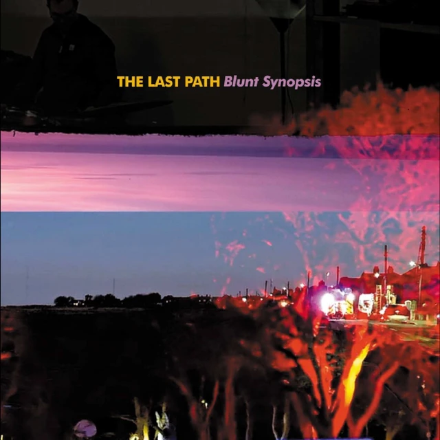 The Last Path Blunt Synopsis (LP) 