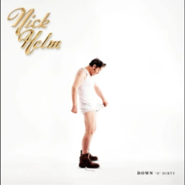 Nick Helm Down 'N' Dirty: Volume 1 (LP) 