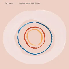 Rory Green Moments Brighter Than The Sun (LP)