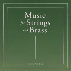 Sammy Weissberg Music For Strings And Brass (CD)