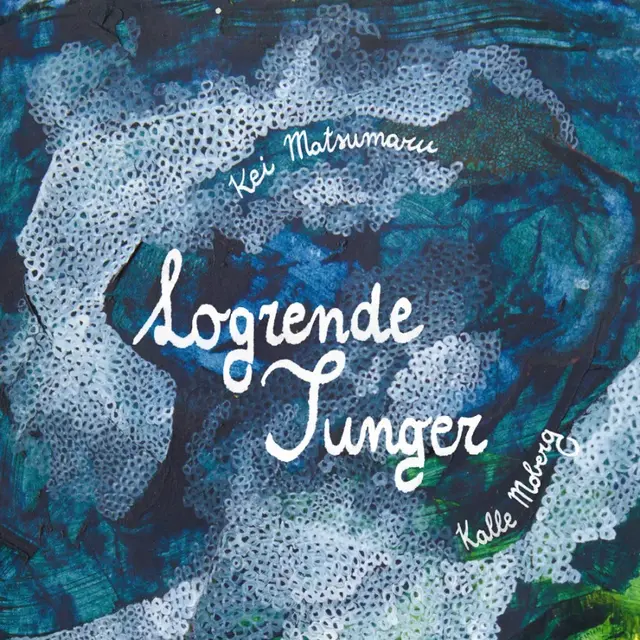 Kei Matsumaru & Kalle Moberg Logrende Tunger (LP) 