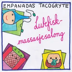 Empanadas Tacogryte Lutefiskmassasjesalong (LP)