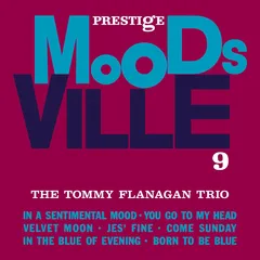 The Tommy Flanagan Trio Moodsville, Volume 9 (LP)