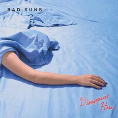 Bad Suns Disappear Here: 10 Year Anniversary (LP)