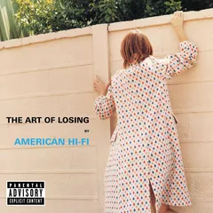 American Hi-Fi The Art Of Losing (LP)