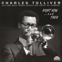 Charles Tolliver All Stars Right Now…And Then: Deluxe Edition (LP)