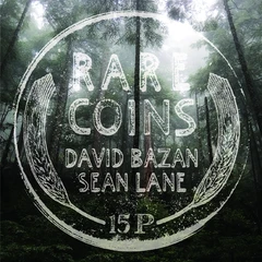 David Bazan &amp; Sean Lane Rare Coins - LTD (LP)