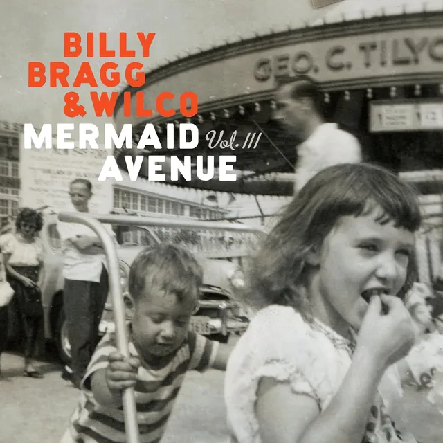 Billy Bragg & Wilco Mermaid Avenue Vol. III (2LP) 
