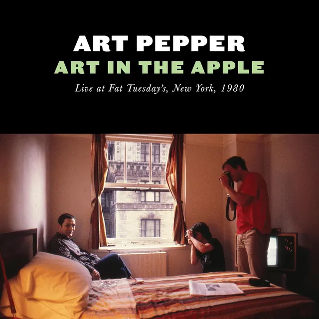 Art Pepper Art In The Apple: Live At Fat… (2CD) 