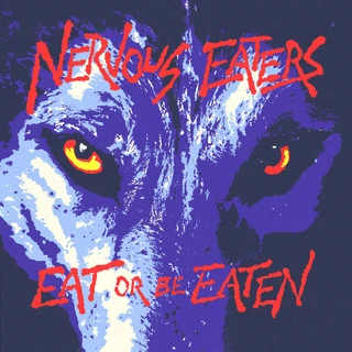 The Nervous Eaters Eat Or Be Eaten (LP)