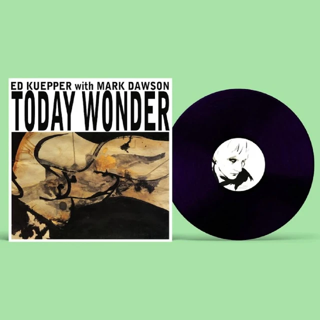 Ed Kuepper Today Wonder (LP) 