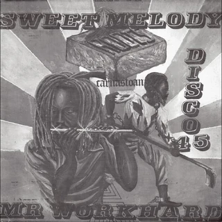 Carnastoan Sweet Melody / Mr. Workhard (12")
