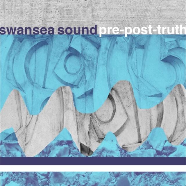 Swansea Sound Pre-Post-Truth (CD) 