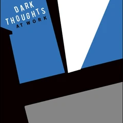Dark Thoughts At Work (LP)