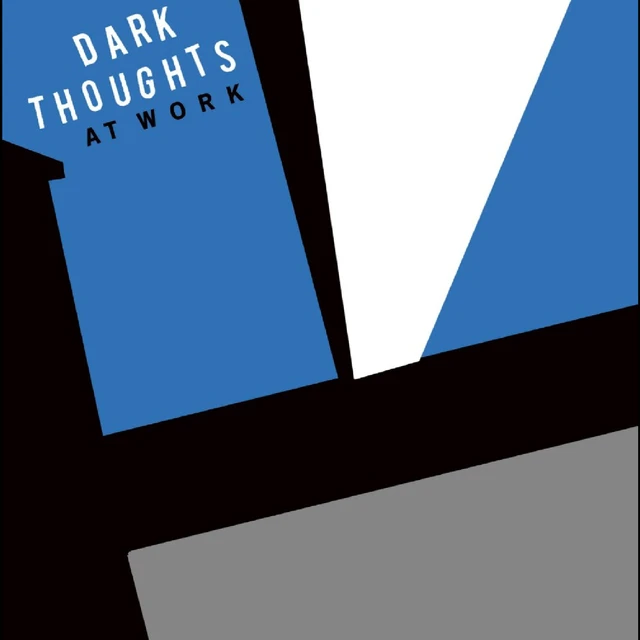Dark Thoughts At Work (LP) 