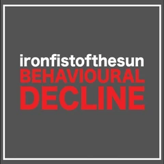 Iron Fist Of The Sun Behavioural Decline (CD)