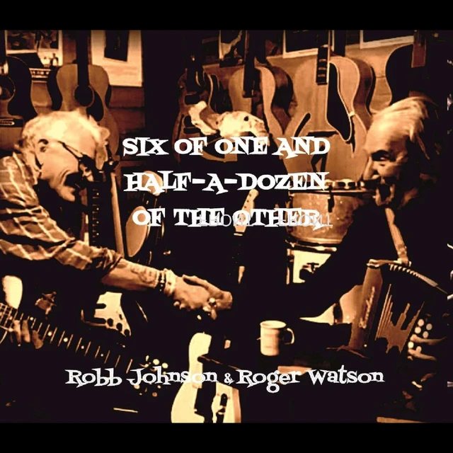 Robb Johnson & Roger Watson Six Of One And Half A Dozen Of The… (CD) 