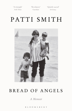 Patti Smith Bread Of Angels (BOK)