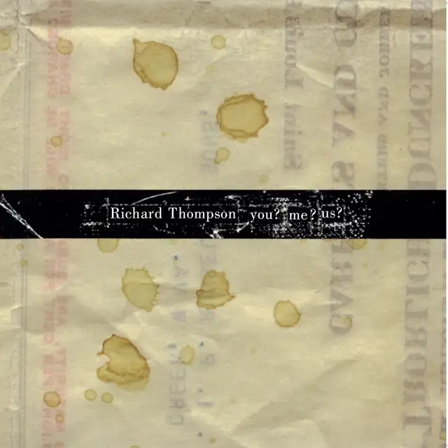 Richard Thompson You? Me? Us? (2LP) 