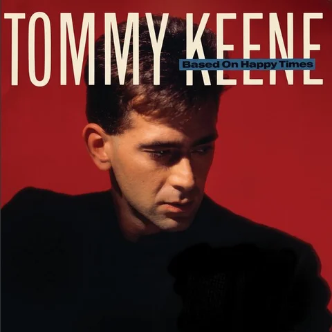 Tommy Keene Based On Happy Times (CD) 