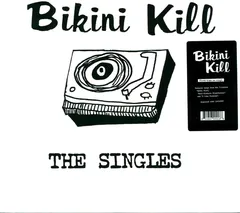 Bikini Kill The Singles (LP)