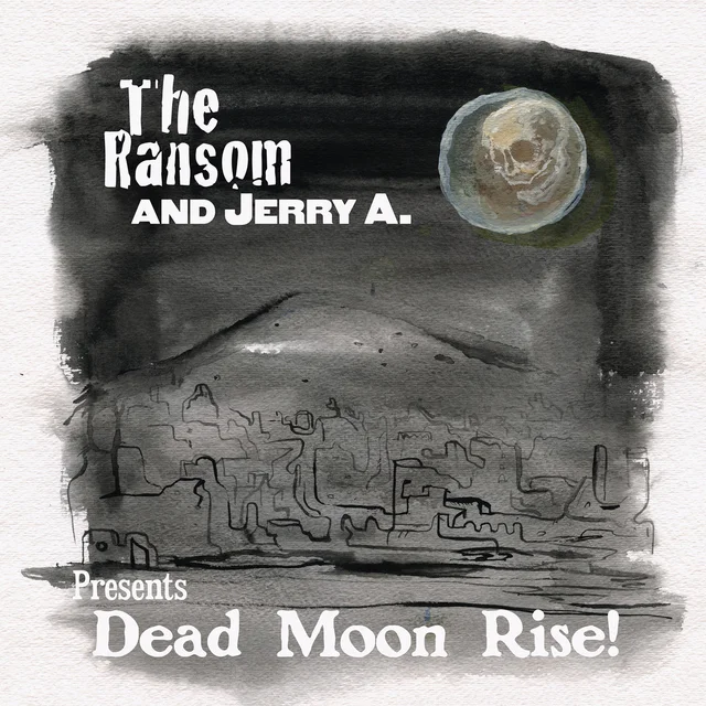 The Ranson And Jerry A. Dead Moon Rise! (7") 
