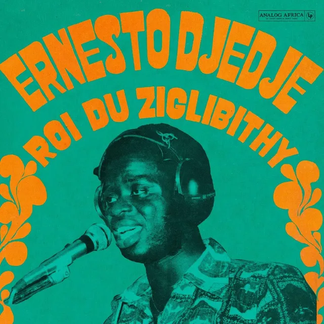 Ernesto Djédjé Roi Du Ziglibithy (LP) 